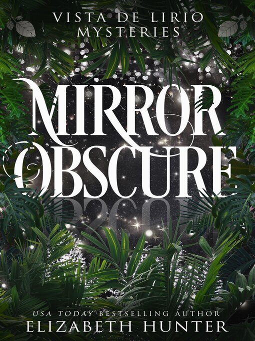 Title details for Mirror Obscure by Elizabeth Hunter - Available